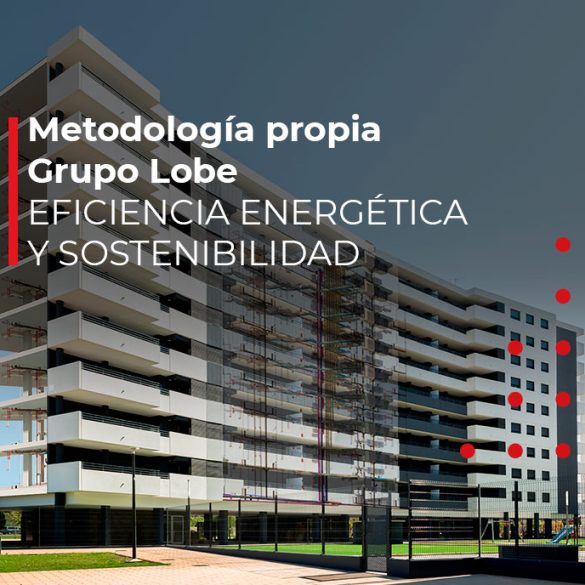 Eficiencia energética y sostenibilidad - Grupo Lobe