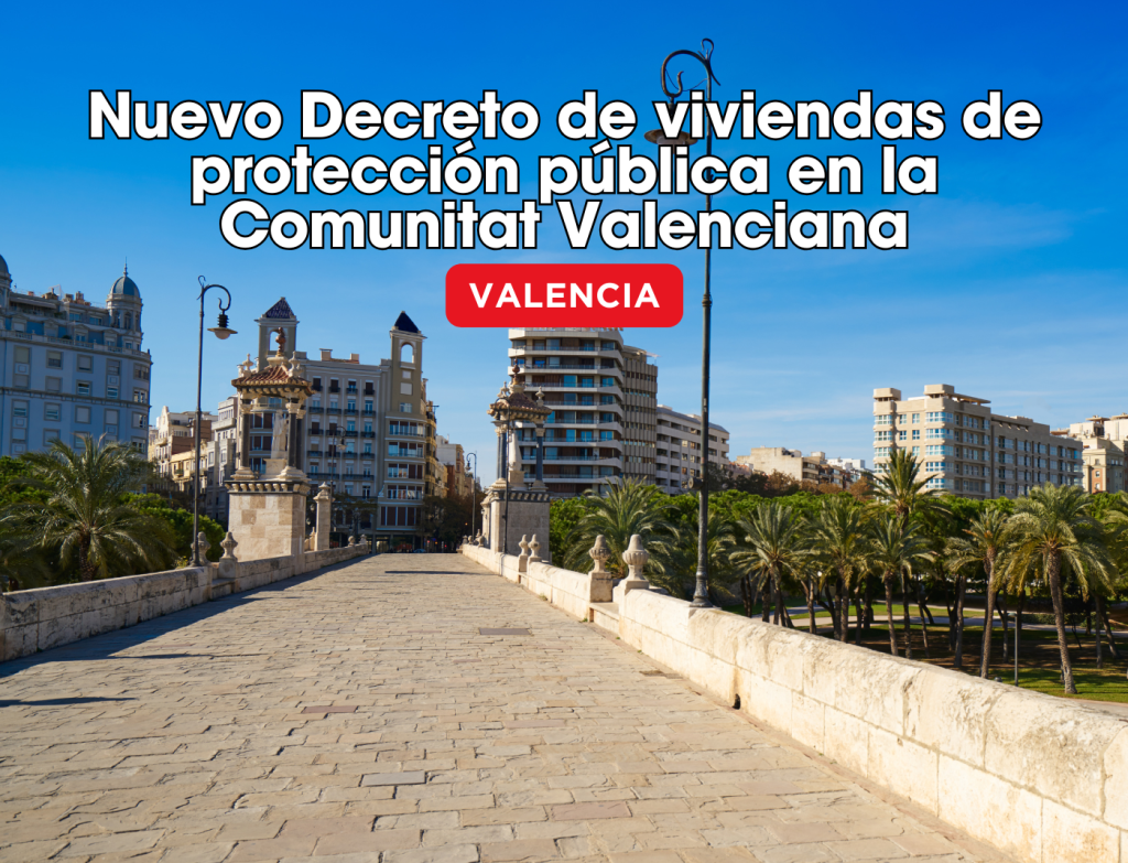 Nuevo Decreto de viviendas de protección pública en la Comunitat Valenciana